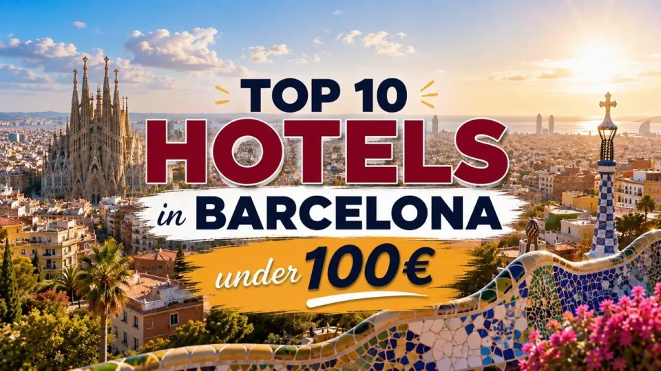 Where to Stay in Barcelona Best Budget Hotels
